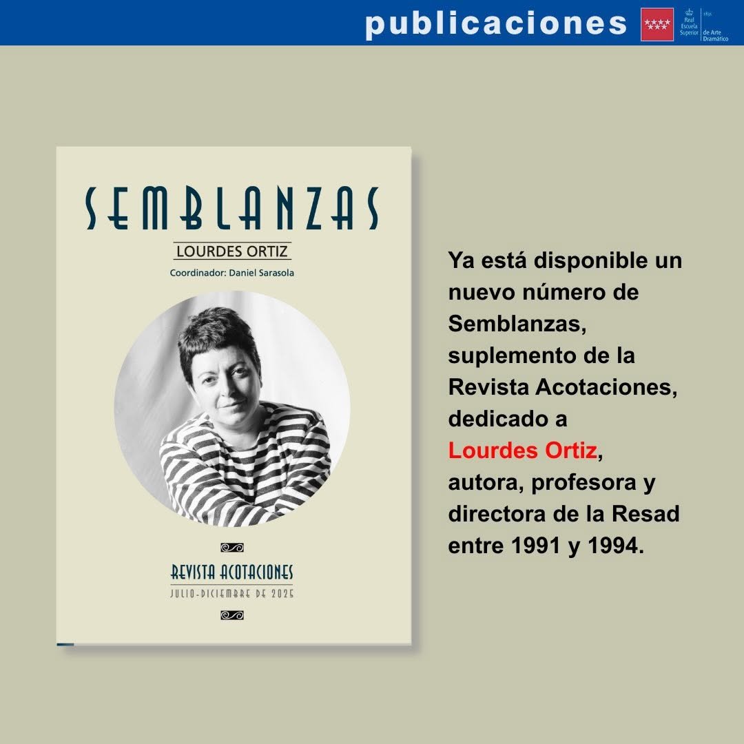 📘Publicaciones RESAD ✨ Ya est&aacute; disponible un nuevo n&uacute;mero de Semblanzas, suplemento de la revista Acotaciones, que acom&hellip;