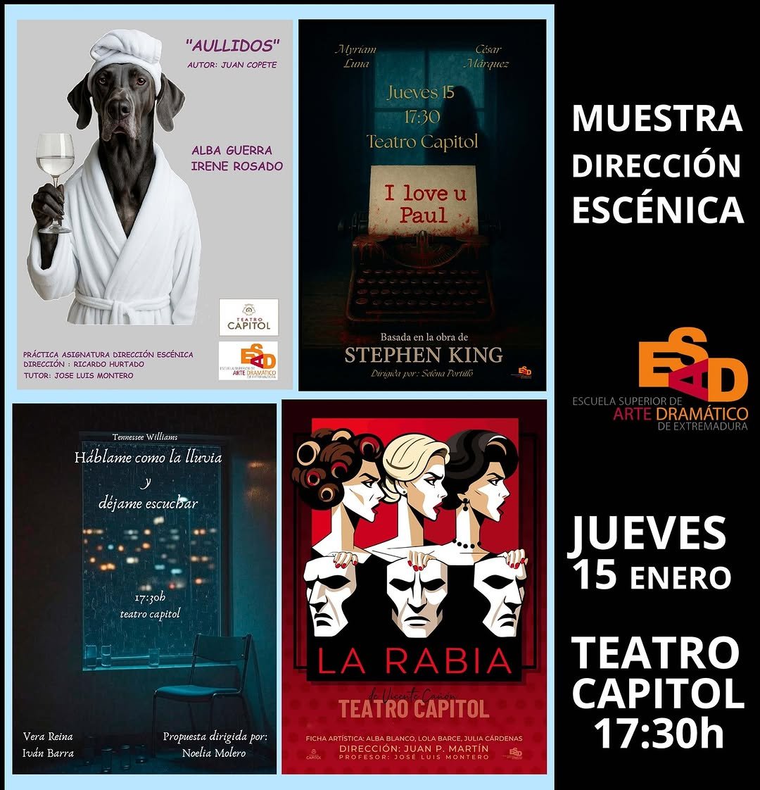 🎭 Muestra asignatura DIRECCI&Oacute;N ESC&Eacute;NICA. 📅 Jueves 15 enero 🕖17:30h 📍Teatro Capitol de C&aacute;ceres 🎟️Entrada libre hasta&hellip;